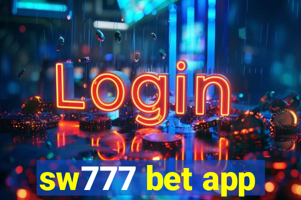 sw777 bet app